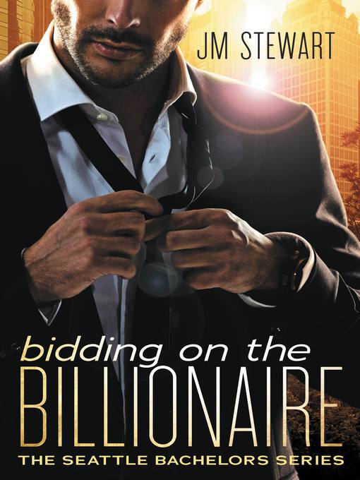 Title details for Bidding on the Billionaire by JM Stewart - Available